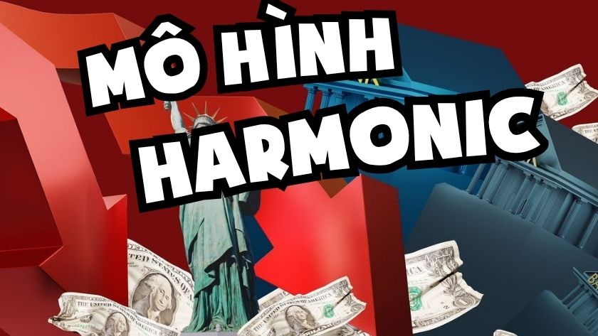 Mô hình Harmonic là gì? Bí quyết đặt Stop Loss chặt chẽ mà đa số trader đang bỏ qua