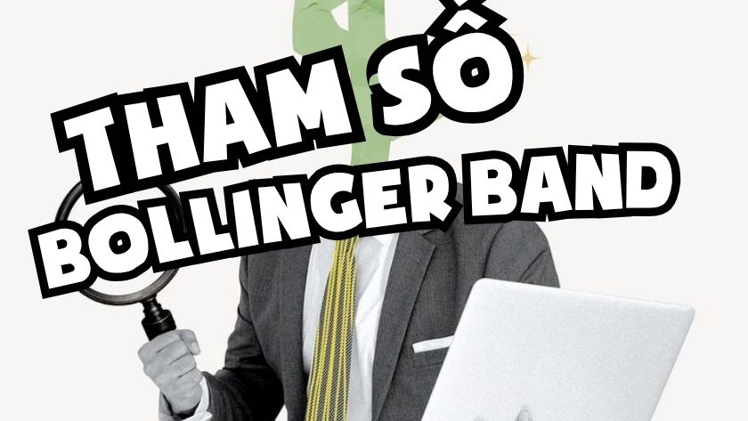 Tham số Bollinger Bands